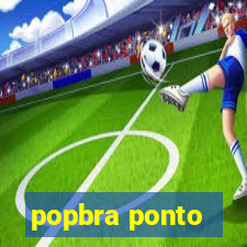 popbra ponto